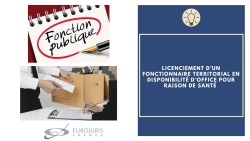 Licenciement d'un fonctionnaire en disponibilité d'office